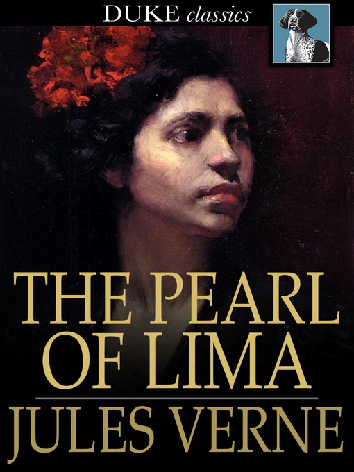 Title details for The Pearl of Lima by Jules Verne - Available